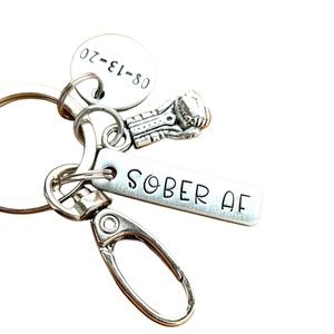 Sobriety Keychain -  Sober AF - Sobriety Gift - Recovery Gift - Sobriety Date